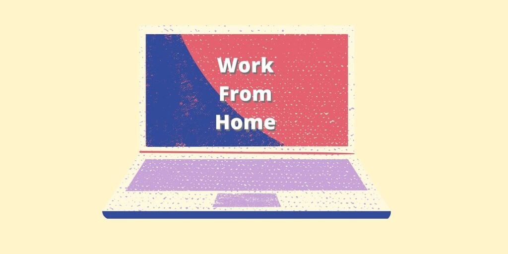 Work From home